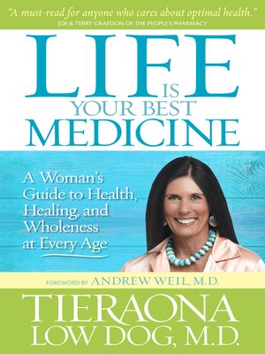 cover image of Life Is Your Best Medicine